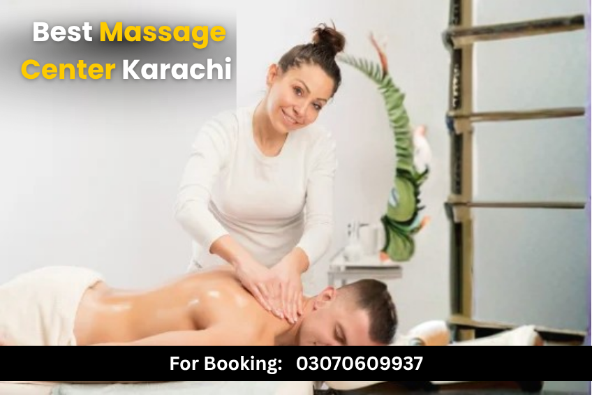 Best Massage Center in Karachi