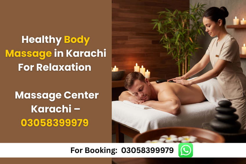 Healthy Body Massage in Karachi